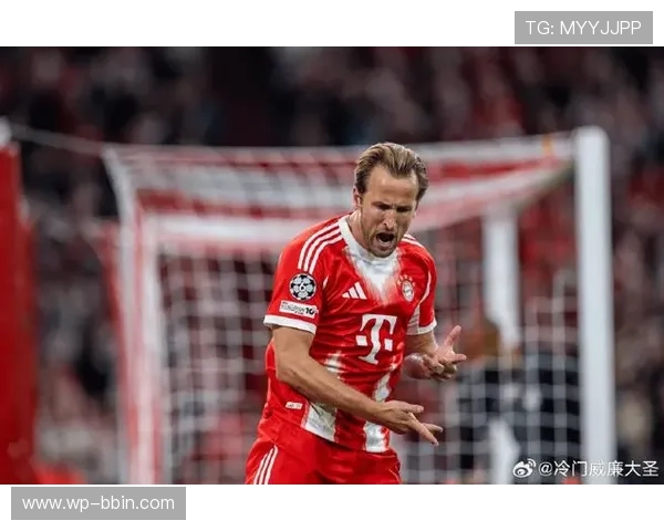 凯恩本轮表现稳定节奏掌控更加成熟展现全面进攻与组织能力